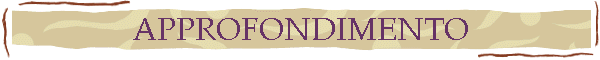 APPROFONDIMENTO