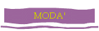 MODA'